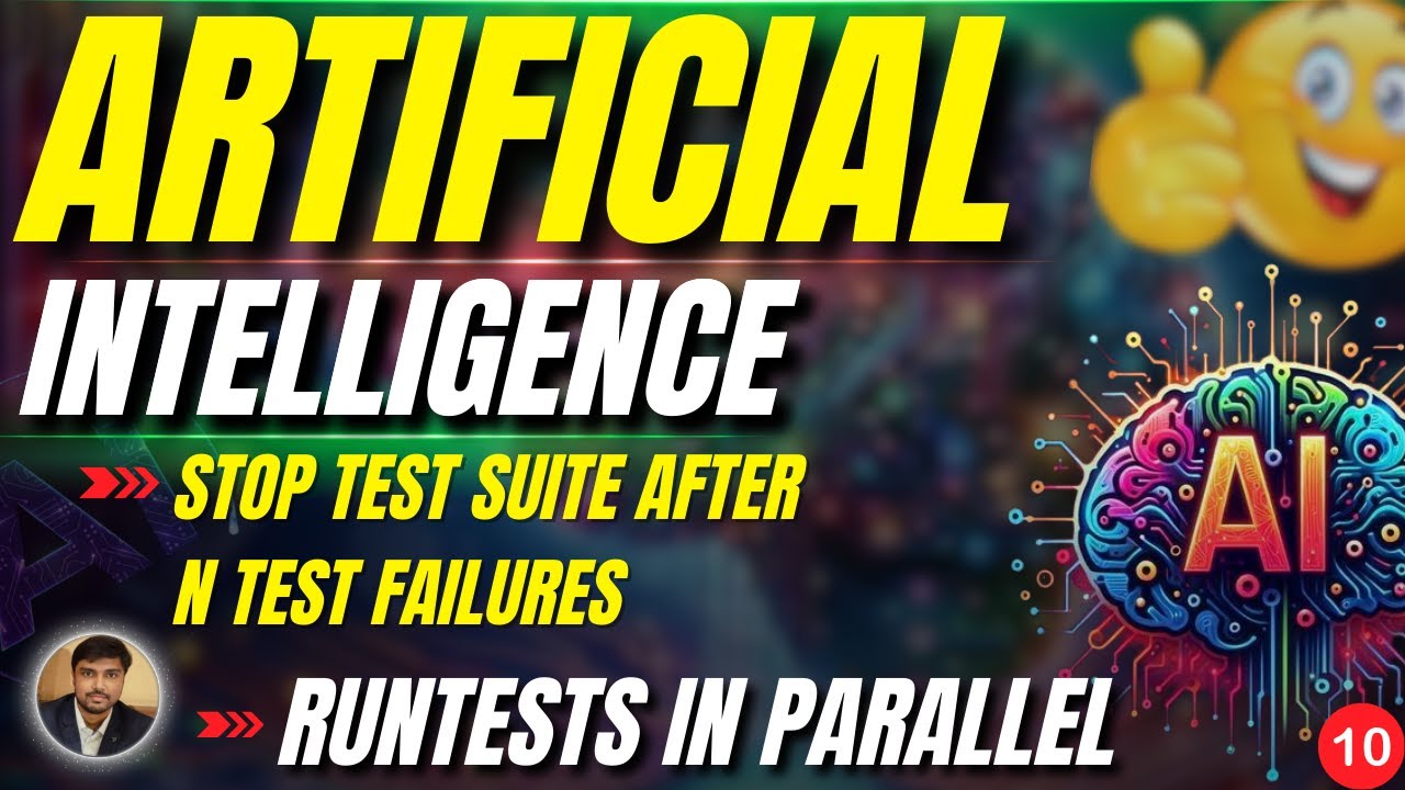 Stop Test Suite After N Failures & Run Tests in Parallel | AI Projects ...