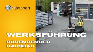 Fertighaus: so entsteht ein individuell geplantes Fertighaus- Werksführung bei Büdenbender Haus