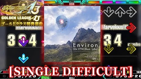 【DDR A3】 Environ [De-SYNC] (feat. lythe) [SINGLE DIFFICULT] 譜面確認＋クラップ