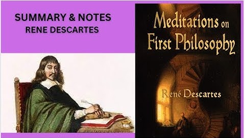 1. The Philosophy of Rene Descartes : A Summary for Students