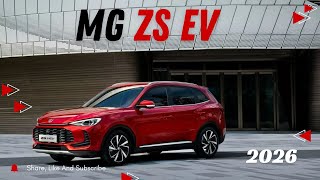 2026 MG ZS EV Futuristic Design Longer Range Smarter Tech