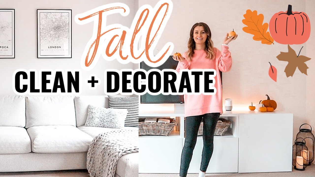 AUTUMN CLEAN AND DECORATE WITH ME 2020 | FALL CLEANING MOTIVATION ...