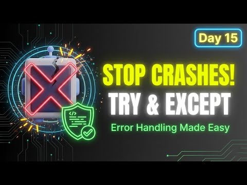 Day 15 of 69 Days of Python – Stop Your Code from Crashing (Try & Except Explained) Everyday Python