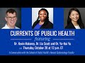 Currents of public health a conversation with the schools newest epidemiology faculty