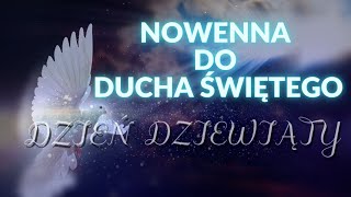 NOWENNA DO DUCHA ŚWIĘTEGO - Dzień 9 (ostatni)