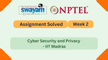 Cyber Security and Privacy Week 2 || NPTEL ANSWERS || NPTEL 2025 #nptel #nptel2025 #myswayam