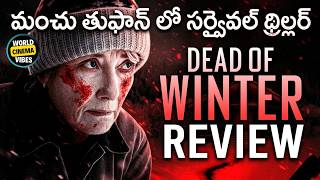 Dead Of Winter (2025) Review Telugu @worldcinemavibes