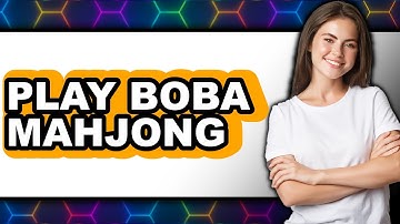 How to Play Boba Mahjong 2025 (Only Way)