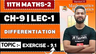 11th Maths 2 | Chapter-9 | Differentiation | Lecture 1 | Maharashtra Board | JR Tutorials |