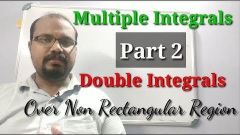 Double integrals over Non rectangular region