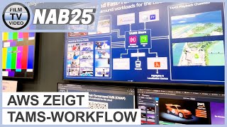 NAB25: AWS zeigt TAMS-Workflow