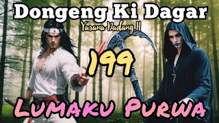 Dongeng Sunda Lumaku Purwa Bagian 199 : Ngalawan Urut Pamajikan