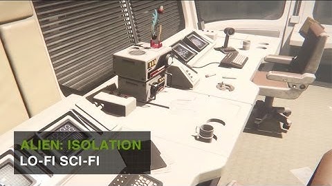 Alien: Isolation Developer Diary -- "Lo-fi Sci-fi"