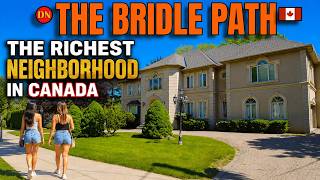 TORONTO / THE BRIDLE PATH ( MAY 2026 ) THE RICHEST AND MOST PRESTIGIOUS NEIGHBORHOOD IN CANADA