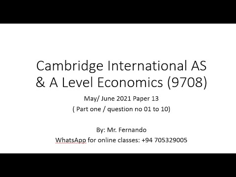 #CambridgeASandAleveleconomics#9708#paper13#MayJune2021#part01