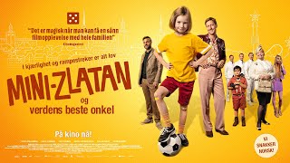 Mini-Zlatan og verdens beste onkel |  trailer | NFkino