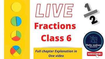 Class VI-Fractions || Full Chapter Explanation ||Live