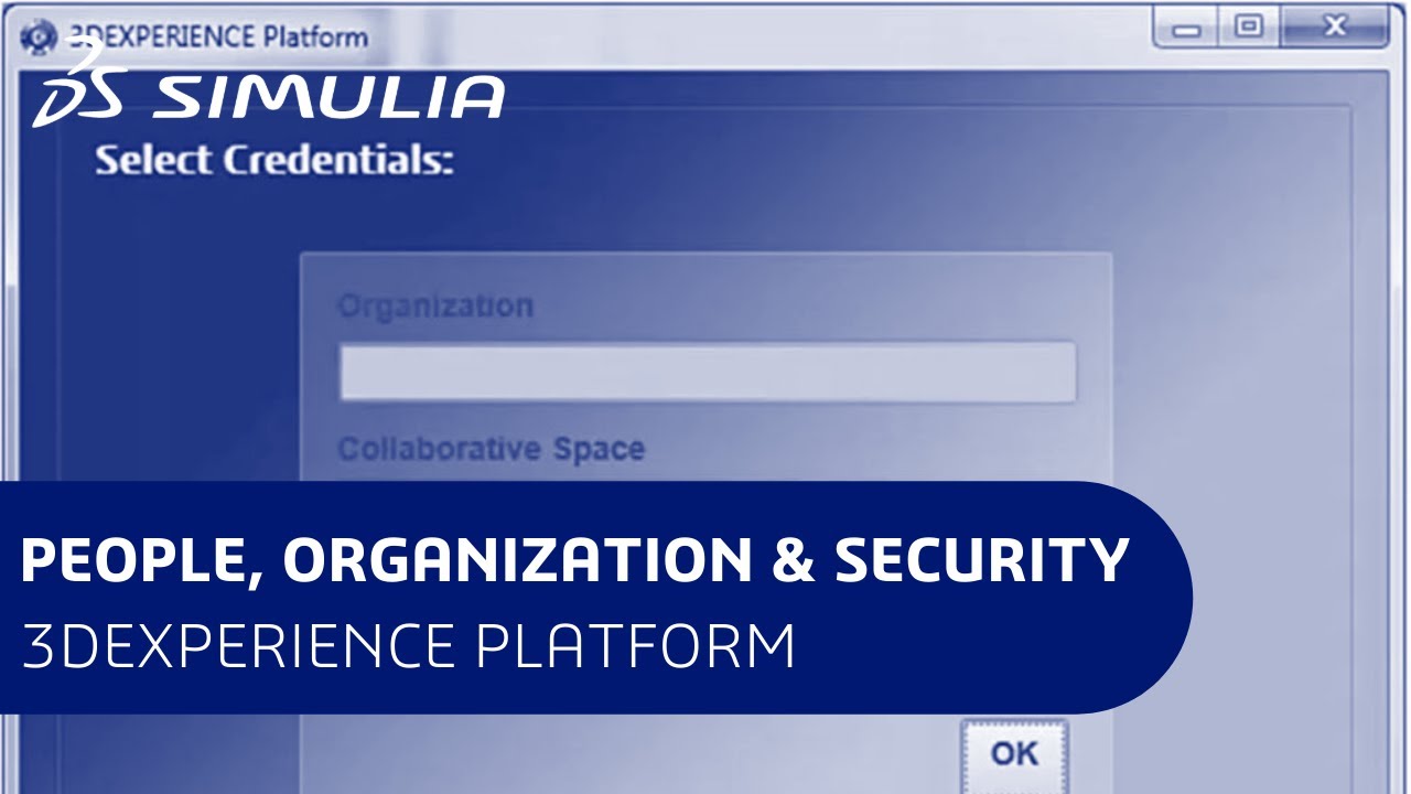 Getting Started with the 3DEXPERIENCE Platform | People, Organization ...