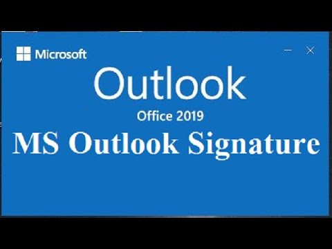 How To Set Up Email Signature in Microsoft Outlook 2019 /365 /216 | How to Add Signature in