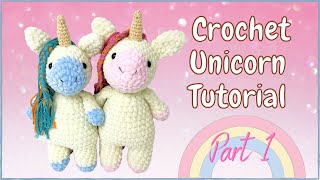 Crochet Unicorn (Tutorial Part 1) | Free Amigurumi Animal Pattern for Beginners