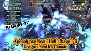 Apocalypse Nest Hell Stage 1-6 Paladin Pov - Dragon Nest M Clic