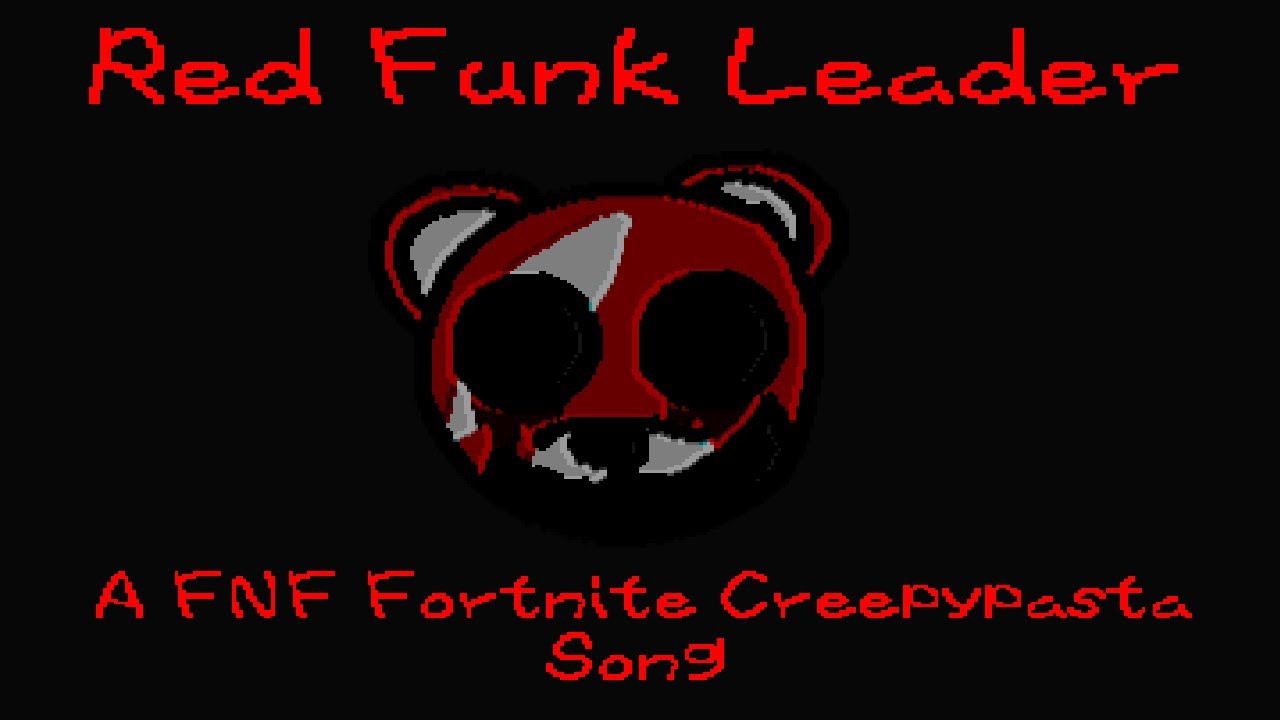 Red Funk Leader (Red Team Leader Fortnite Creepypasta FNF Concept Song ...