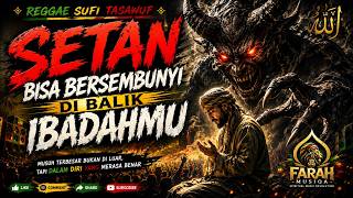 SETAN DI BALIK IBADAH | REGGAE RELIGI