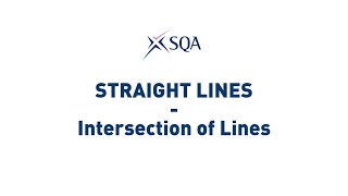 (SQA Higher) Straight Lines: Intersection of Lines