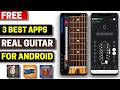 3 Best Free Real Guitar Apps for Android 2026