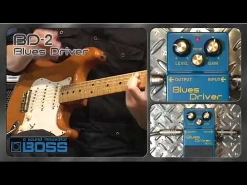 BD-2 Blues Driver® [BOSS Sound Check]