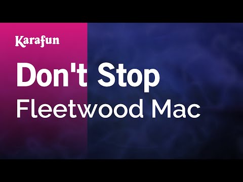 Don't Stop - Fleetwood Mac | Karaoke Version | KaraFun