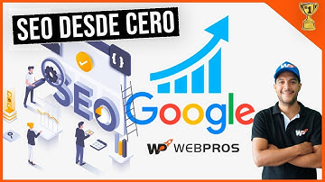Posicionamiento Web en Google 🚀 (El Mejor Curso SEO WordPress Desde Cero)