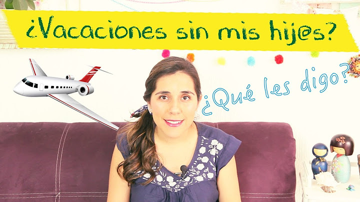 ¿Cómo explicarle a mi hijo que salgo de viaje?