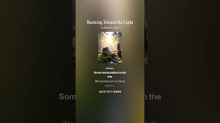 Running Toward the Light