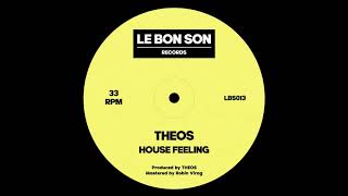 THEOS - HOUSE FEELING