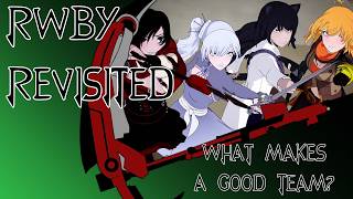 RWBY Revisited: What Makes a Good Team?
