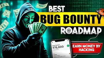 Ultimate Bug Bounty Roadmap for Beginners – Start Your Hacking Journey