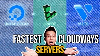 Vultr HF vs DigitalOcean vs Linode - Which is Cloudways Fastest VPS Host?