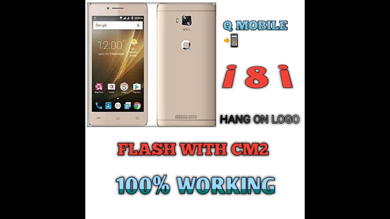 Q MOBILE i8i HANG ON LOGO ,2021, PROBLEM FIX WRITE  FRIMWARE 100% WORKING