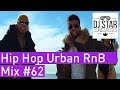 🔥 Best of Hot New Hip Hop Urban RnB Mix #62 - Dj StarSunglasses 💯