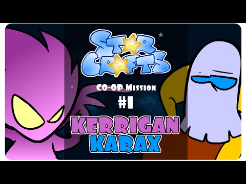 StarCrafts Co-op Missions : Kerrigan \u0026 Karax