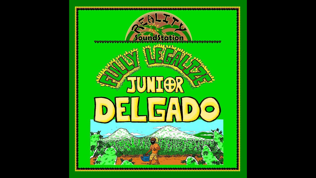 Junior Delgado Fully Legalize (Kali Ma Tribute)