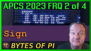 2023 APCS FRQ #2: Sign