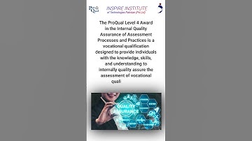 ProQual Level 4 Certificate in Leading Internal Quality Assurance of Assessment Processes Practices