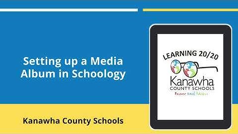 Adding a Media Album to a Schoology Course for Teachers
