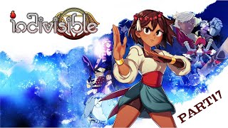 indivisible walkthrough : part 17