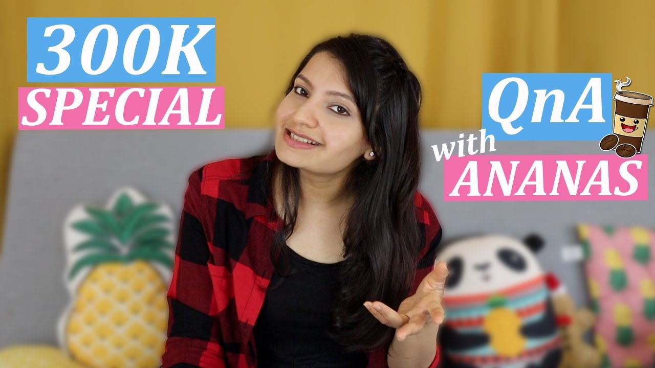 300k-qna-special-laughing-ananas-youtube