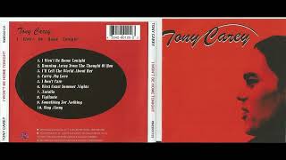 TONY CAREY * I Won't Be Home Tonight    1982   HQ