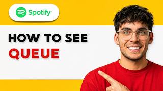 How To See Queue In Spotify [2026 Full Guide]