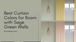 Curtain Ideas for Room with Sage Green Walls